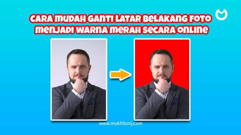 Cara mudah ganti latar belakang foto menjadi warna merah secara online